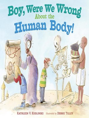 cover image of Boy, Were We Wrong About the Human Body!
